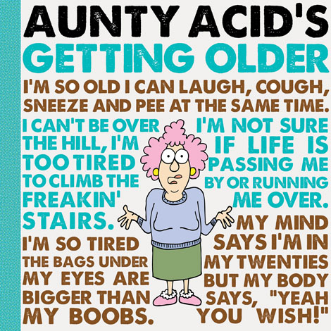 Cover of Aunty Acid's Getting Older