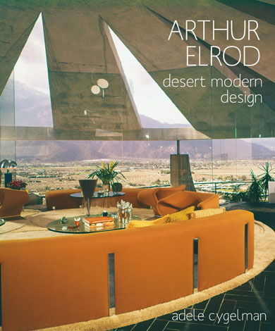 Cover of Arthur Elrod Desert Modern Design