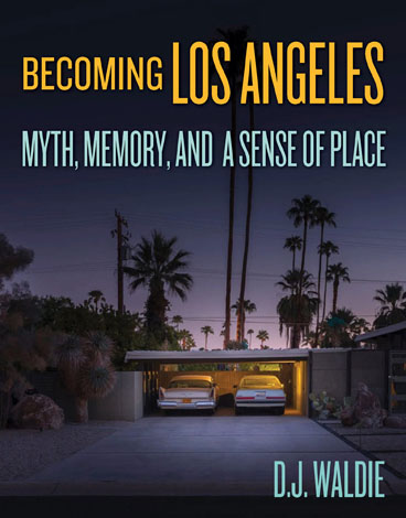 Cover of Becoming Los Angeles
