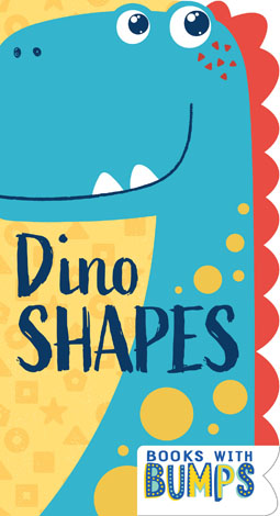 Cover of Books with Bumps: Dino Shapes