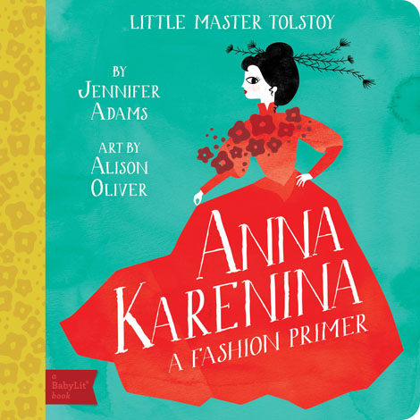 Cover of Anna Kareninia: A BabyLit Fashion Primer