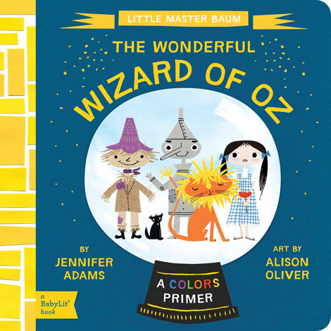 Cover of The Wonderful Wizard of Oz: A BabyLit Colors Primer