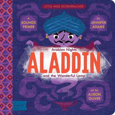 Cover of Aladdin and the Wonderful Lamp: A BabyLit Sounds Primer