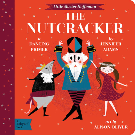 Cover of The Nutcracker: A BabyLit Dancing Primer