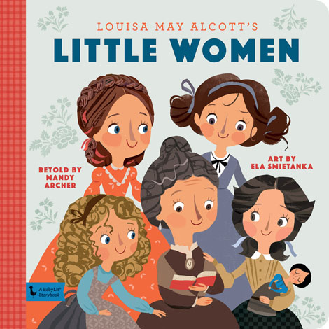 Cover of Little Women: A BabyLit Storybook