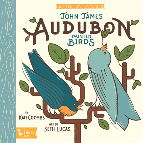Cover of Little Naturalists: John James Audubon Painted Birds