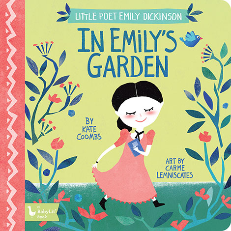 Cover of Little Poet Emily Dickinson: In Emily's Garden