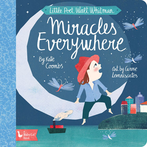 Cover of Little Poet Walt Whitman: Miracles Everywhere