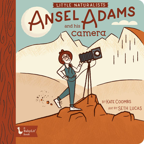 Cover of Little Naturalists: Ansel Adams and His Camera