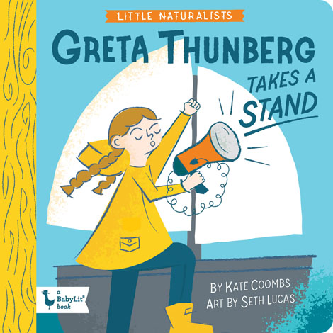 Cover of Little Naturalists: Greta Thunberg Takes a Stand