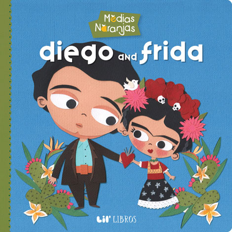 Cover of Medias Naranjas: Diego and Frida