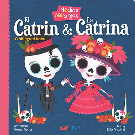 Cover of Medias naranjas: El Catrin & La Catrina