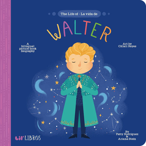 Cover of The Life of/La Vida de Walter