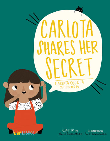 Cover of Carlota Shares her Secret/Carlota Cuenta su Secreto