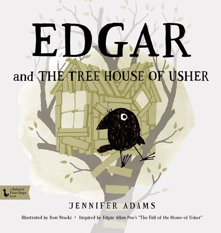 Cover of Edgar and the Tree House of Usher: A BabyLit Picture Book