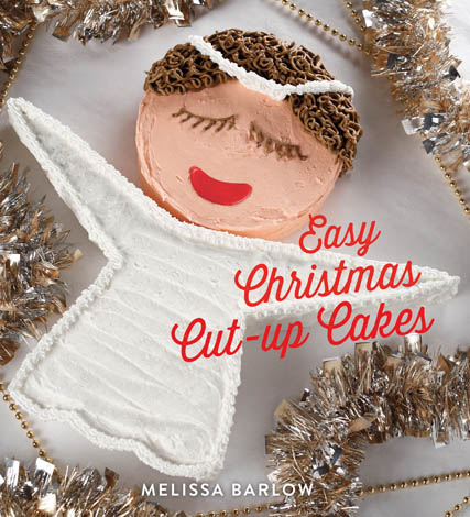 Cover of Easy Christmas Cut-Up Cakes