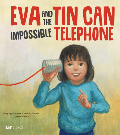 Cover of Eva and the Impossible Tin Can Telephone