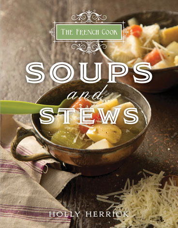 Cover of The French Cook—Soups & Stews