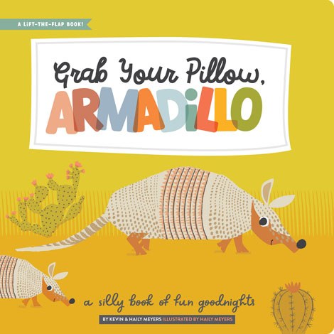 Cover of Grab Your Pillow, Armadillo