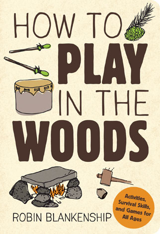 Cover of How to Play in the Woods