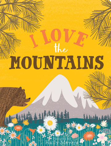 Cover of I Love the Mountains board book