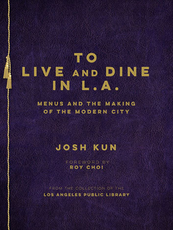 Cover of To Live and Dine in L.A.
