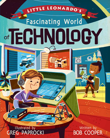Cover of Little Leonardo's Fascinating World of Technology