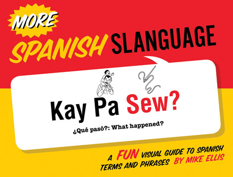 Cover of More Spanish Slanguage