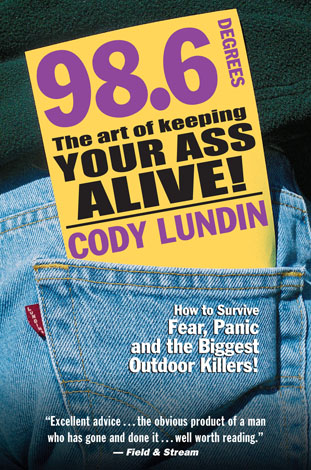 Cover of 98.6: The Art of Keeping Your Ass Alive!