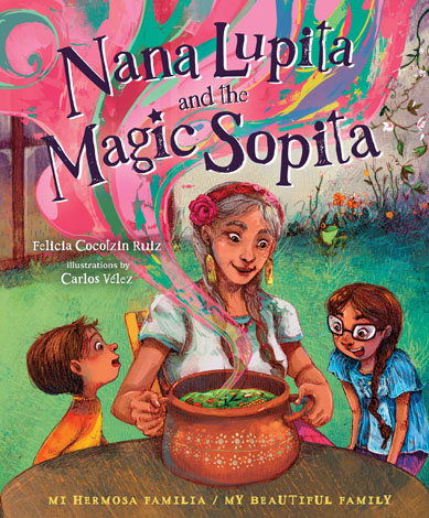 Cover of Nana Lupita and the Magic Sopita