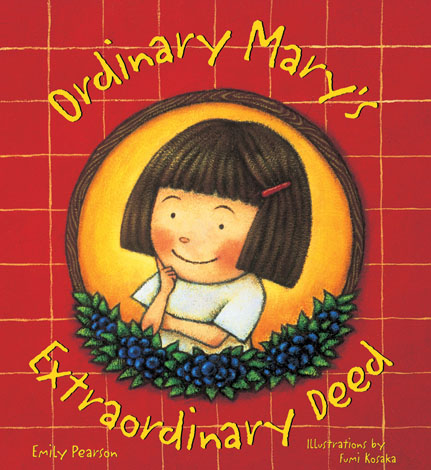 Cover of Ordinary Mary's Extraordinary Deed
