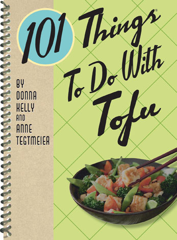 Cover of 101 Things to Do with Tofu