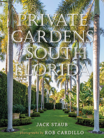 Cover of Private Gardens of South Florida 