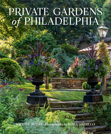 Cover of Private Gardens of Philadelphia