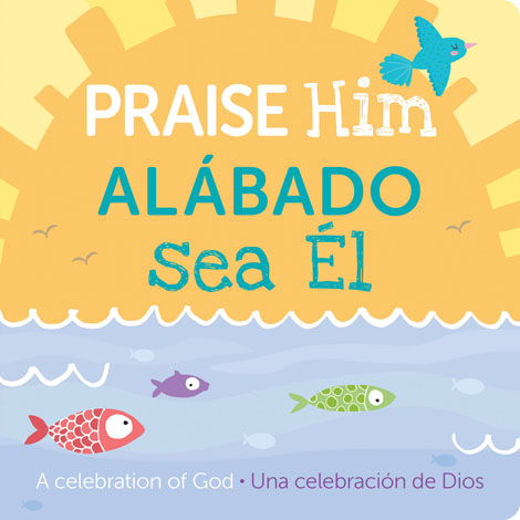 Cover of Praise Him Bilingual Spanish