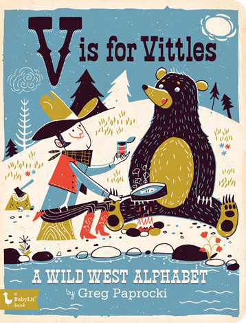 Cover of V Is for Vittles: A Wild West Alphabet