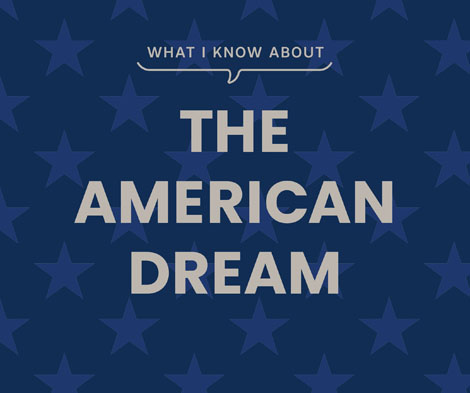 Cover of What I Know About the American Dream