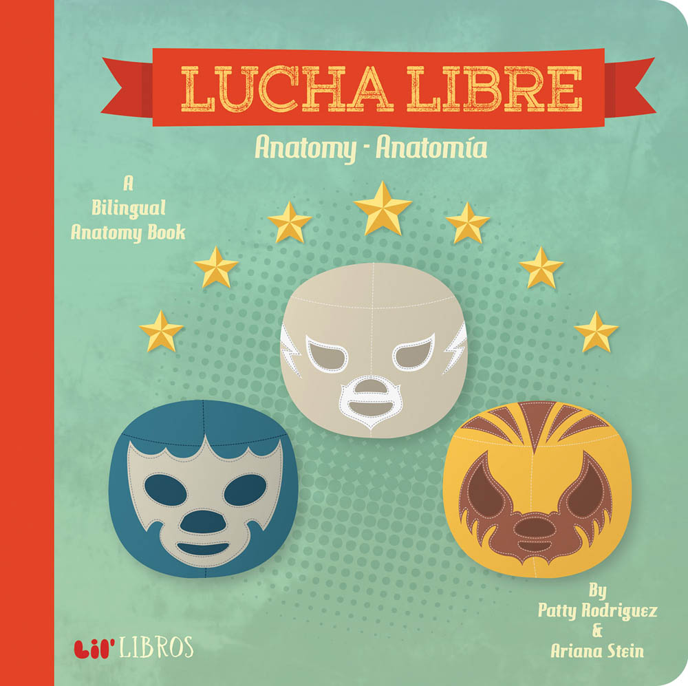 Cover of Lucha Libre: Anatomy/Anatomia